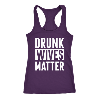 Drunk Wives Matter Tank for Women (Purple)